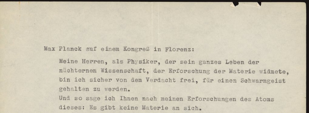 Seit vielen Jahren wird eine Archivquelle zweifelhaften Ursprungs über Blogs und Internetforen geteilt. Der folgende Beitrag soll zu einer angeblichen Rede von Max Planck so gut wie möglich für Aufklärung sorgen.